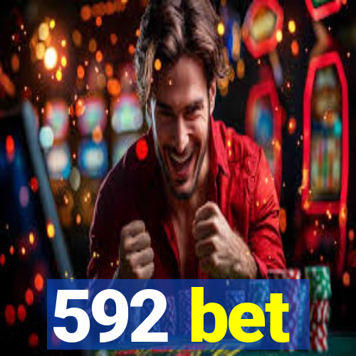 592 bet